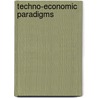 Techno-Economic Paradigms door Onbekend