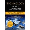 Technology At The Margins door Sailesh Chutani