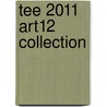 Tee 2011 Art12 Collection door Onbekend