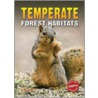 Temperate Forest Habitats door Barbara Taylor