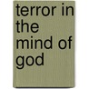 Terror In The Mind Of God door Mark Juergensmeyer