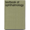 Textbook of Ophthalmology door Paul Römer