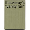 Thackeray's "Vanity Fair" door Onbekend