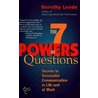 The 7 Powers of Questions by Dorothy Leeds