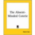 The Absent-Minded Coterie