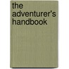 The Adventurer's Handbook door Mick Conefrey