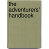 The Adventurers' Handbook by Ganeri