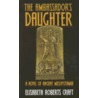 The Ambassador's Daughter door Elisabeth Roberts Craft