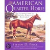 The American Quarterhorse door Steven D. Price