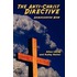 The Anti-Christ Directive