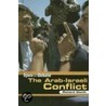 The Arab-israeli Conflict by Richard Worth