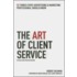 The Art Of Client Service