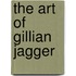 The Art Of Gillian Jagger
