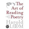 The Art Of Reading Poetry door Professor Harold Bloom