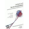 The Art of Interpretation door Wolfgang Loch