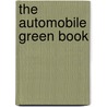 The Automobile Green Book door Automobile Legal Association