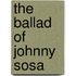 The Ballad of Johnny Sosa
