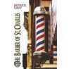 The Barber of St. Charles by Patrick Gray