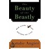 The Beauty of the Beastly