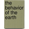 The Behavior of the Earth door Claude Allegre