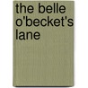 The Belle O'Becket's Lane door John Beatty