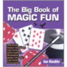 The Big Book of Magic Fun door Ian Keable-Elliott