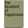 The Bluebird of Happiness by Vicky Howard
