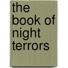 The Book Of Night Terrors door Nick Potamitis