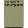 The Book of Contemplation door Usamah ibn Munqidh