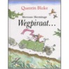 Mevrouw Hermitage Wegpiraat ...