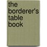 The Borderer's Table Book