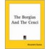 The Borgias And The Cenci
