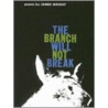 The Branch Will Not Break door James Wright