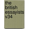 The British Essayists V34 by James Ferguson