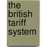 The British Tariff System by E.B. McGuire