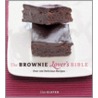 The Brownie Lover's Bible by Lisa Slater