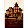 The Browning of 'Eleanor' by Valerie Ann Davis