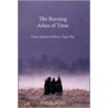 The Burning Ashes of Time by Patricia Aithie
