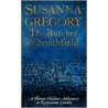 The Butcher Of Smithfield door Susanna Gregory