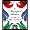 The Calligrapher's Garden door Hassan Massoudy