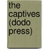 The Captives (Dodo Press)