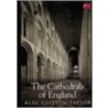 The Cathedrals Of England door Taylor Alec Clifton