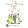 The Catholic Wedding Book door William C. Graham