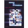 Kennis in uitvoering