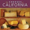 The Cheeses of California door Jeanette Hurt