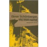 Vic, met name by Elmer Schönberger