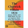 The Chiswick Villain 1834 door Barbara Sullivan