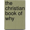 The Christian Book of Why door John C. McCollister