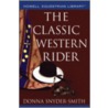 The Classic Western Rider by Donna Snyder-Smith