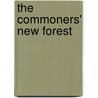 The Commoners' New Forest door Sally Fear
